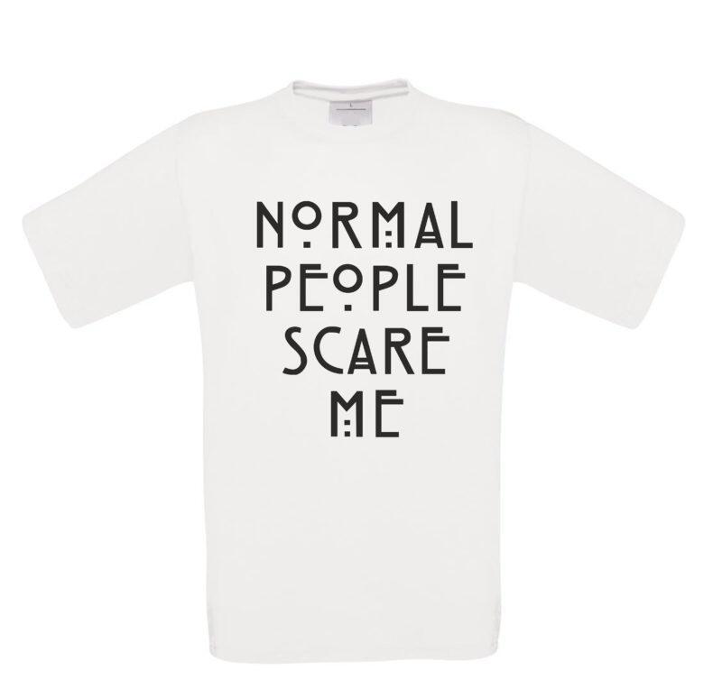 T-shirt Normal people scare me (Λευκό)