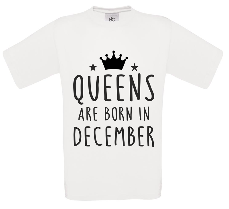 T-shirt Queens are born in December