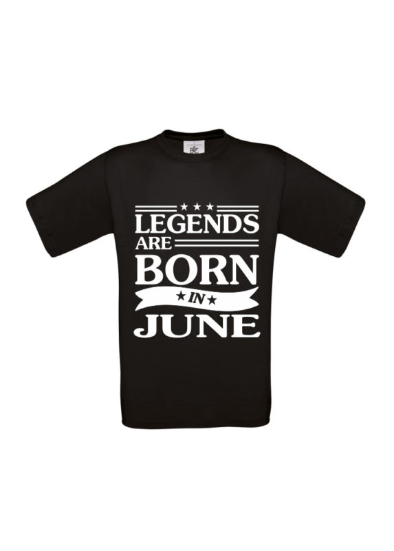 T-shirt Legends are born in June