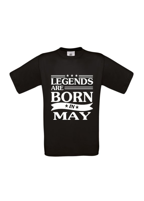 T-shirt Legends are born in May