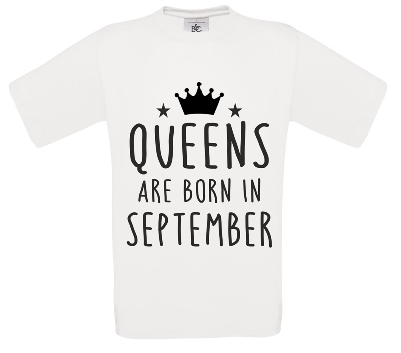 T-shirt Queens are born in September