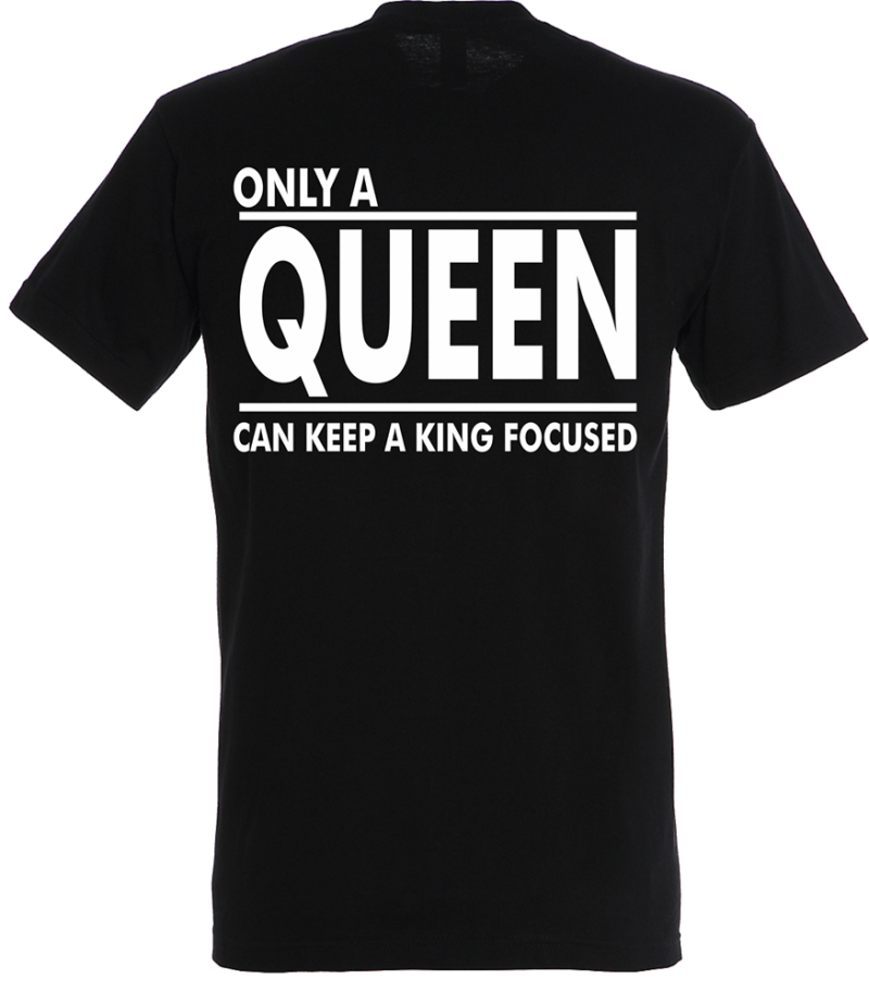 T-shirt Only a Queen