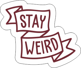 Αυτοκολλητο Stay weird Κωδ.:18409